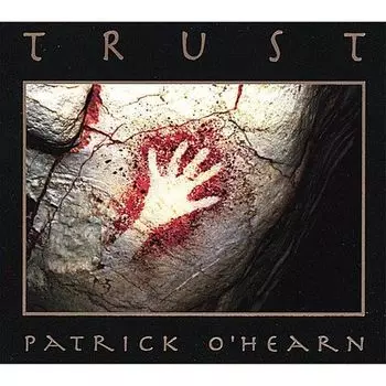 Диск CD Trust - Patrick O'Hearn