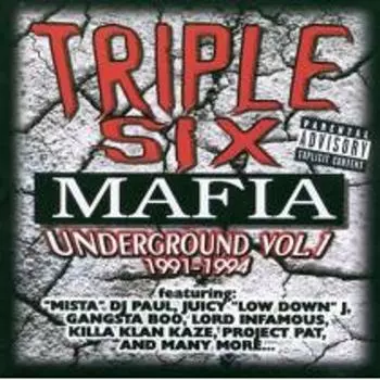 Диск CD Underground, Vol. 1: 1991-1994 - Three 6 Mafia