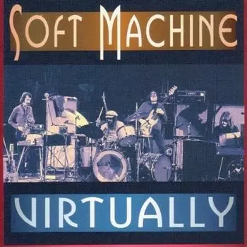 Диск CD Virtually - Soft Machine