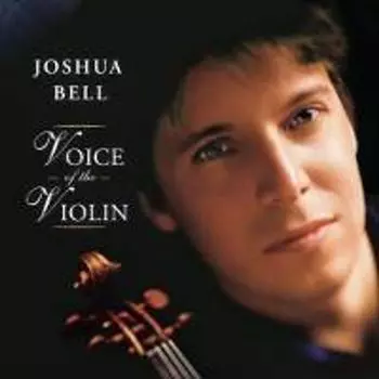 Диск CD Voice Of The Violin - Joshua Bell