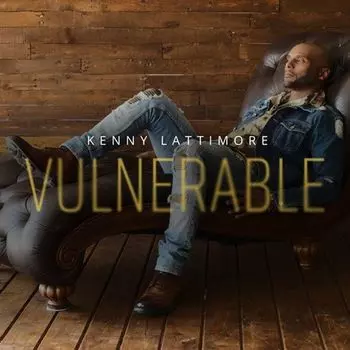 Диск CD Vulnerable - Kenny Lattimore