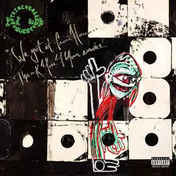 Диск CD We Got It From Here... Thank You 4 Your Service [Explicit] - A Tribe Called Quest
