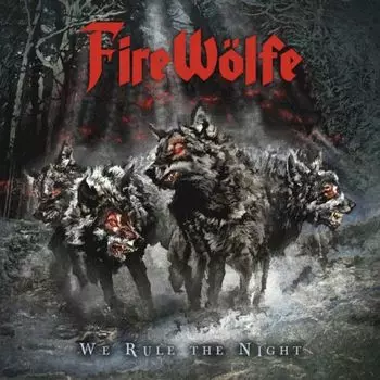 Диск CD We Rule The Night - FireWlfe