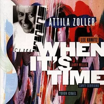 Диск CD When It's Time - Attila Zoller
