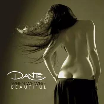 Диск CD When We Were Beautiful - Dante