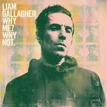 Диск CD Why Me? Why Not. - Liam Gallagher