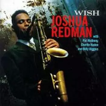 Диск CD Wish - Joshua Redman