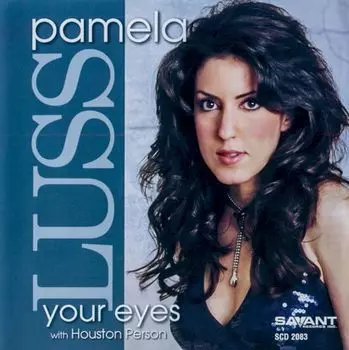 Диск CD Your Eyes - Pamela Luss