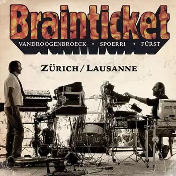 Диск CD Zrich / Lausanne - Brainticket