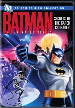 Диск DVD Batman: Animated Series - Secrets Caped Crusader