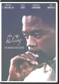 Диск DVD For Us The Living: Medgar Ever