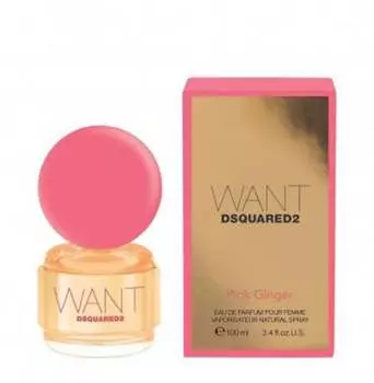Для женщин, парфюмированная вода, 100 мл Dsquared, Want Pink Ginger, Dsquared2