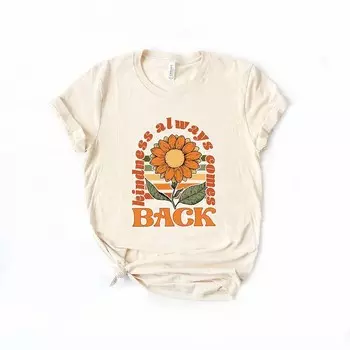 Доброта всегда возвращается Футболка в стиле ретро с цветочным принтом и короткими рукавами Simply Sage Market, цвет Cream