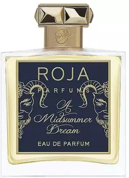 Духи Roja Parfums A Midsummer Dream
