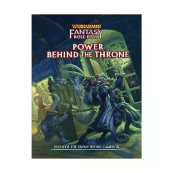Enemy Within Vol. 3 - Power Behind the Throne, Warhammer Fantasy RPG 4th Edition (Cubicle Seven), твердый переплет