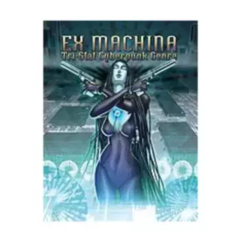 Ex Machina, Ex Machina - Tri-Stat Cyberpunk Genre, твердый переплет