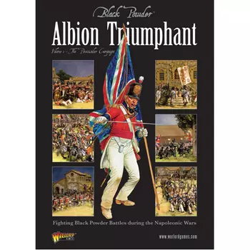 Фигурки Albion Triumphant Pt1: The Peninsular Campaign Warlord Games