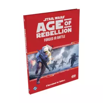 Forged in Battle, Star Wars RPG - Age of Rebellion (Fantasy Flight Games), твердый переплет