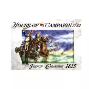 Французские кирасиры 1815 г., House of Campaign - Napoleonic Era (1:72)