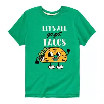 Футболка Lets All Go Get Tacos с рисунком для мальчиков 8–20 лет Licensed Character