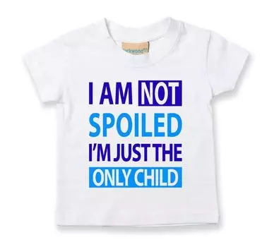 Футболка «Мальчики, я не избалован, я просто единственный ребенок» 60 SECOND MAKEOVER, белый