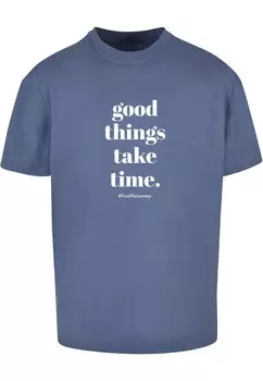 Футболка Merchcode GOOD THINGS TAKE TIME, сапфировый