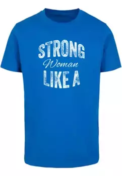 Футболка Merchcode " Merchcode Unisex Strong WD - Футболка Like A Woman с круглым вырезом", синий