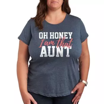 Футболка Plus Oh Honey I Am That Aunt с рисунком Licensed Character, цвет Heather Blue