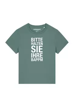 Футболка с принтом BITTE HALTEN SIE IHRE BAPPM watapparel, темно-зеленый