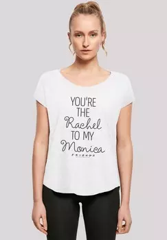 Футболка с принтом FRIENDS YOURE THE RACHEL TO MY MONICA F4NT4STIC, белый