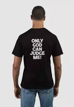 Футболка с принтом ONLY GOD CAN JUDGE ME Novux, цвет schwarz