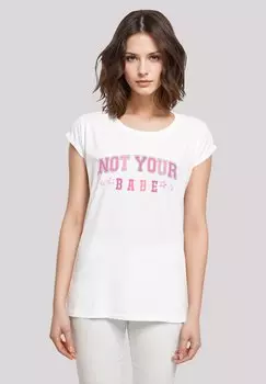 Футболка с принтом POWER NOT YOUR BABE INTERNATIONALER F4NT4STIC, белый