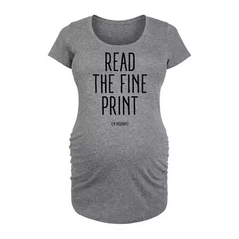 Футболка с рисунком для беременных Read The Fine Print Licensed Character, цвет Heather Gray