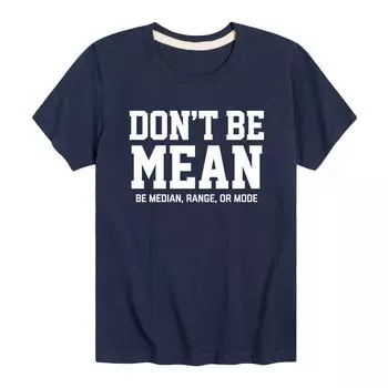 Футболка с рисунком Dont Be Me Mean для мальчиков 8–20 лет Licensed Character, синий
