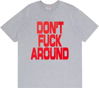 Футболка Supreme Don't f*ck Around Tee 'Heather Grey', серый