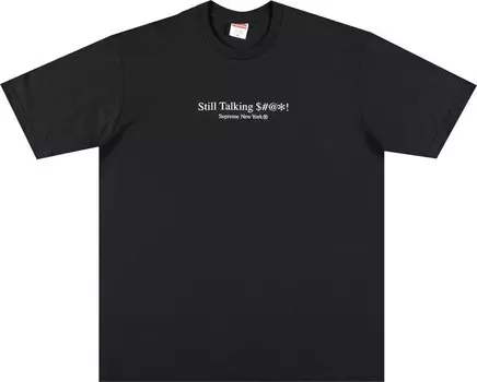 Футболка Supreme Still Talking Tee 'Black', черный
