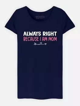 Футболка WOOOP Shirt Always Right Mom, темно-синий