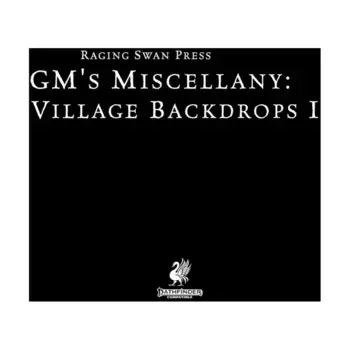 GM's Miscellany (P2) - Village Backdrops I, Pathfinder (Raging Swan Press), мягкая обложка