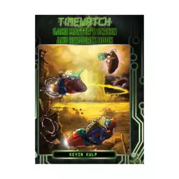 GM Screen and Resource Book, TimeWatch (Pelgrane Press), мягкая обложка