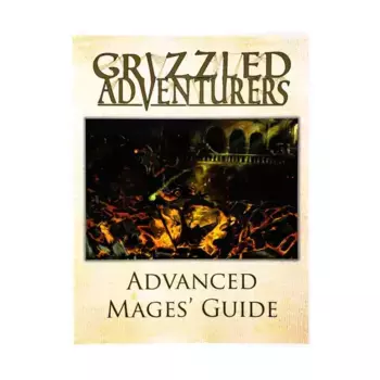 Grizzled Adventurers - Advanced Mages' Guide (POD, Black & White), Role Playing Games (Flatland Games), мягкая обложка