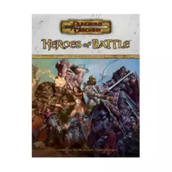 Heroes of Battle, Dungeons & Dragons (3rd Edition) (d20) - Sourcebooks, твердый переплет