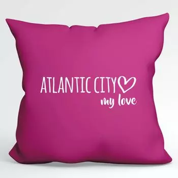 Huuraa Pillow Atlantic City my love декоративная подушка с наполнителем размером 40x40см цвета фуксии для всех поклонников Атлантик-Сити США идея подарка для друзей и семьи Hellweg Druckerei