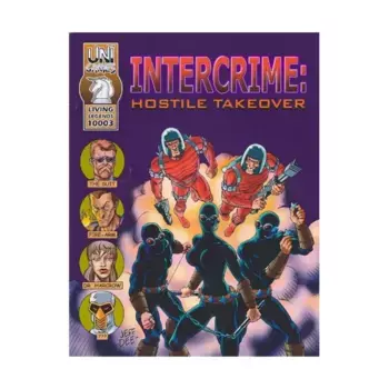 Intercrime - Hostile Takeover (1st Edition), Living Legends (Unigames), мягкая обложка
