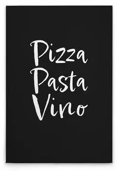 Картина на холсте A.S. Cration PizzaPastaVino цвет weissschwarz