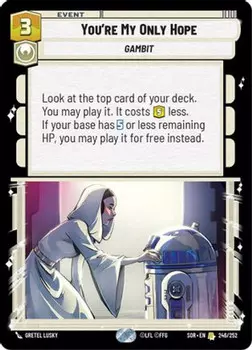 Карточная игра You're My Only Hope (246/252) - Spark of Rebellion