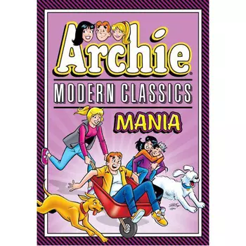 Книга Archie: Modern Classics Mania