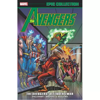 Книга Avengers Epic Collection: The Avengers/Defenders War (Paperback)