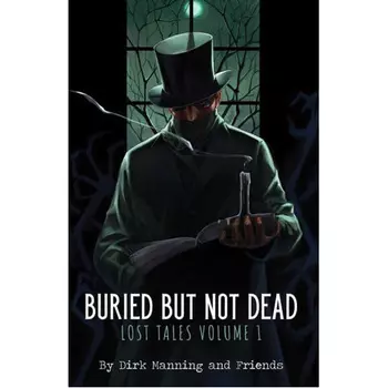 Книга Buried But Not Dead (Paperback)