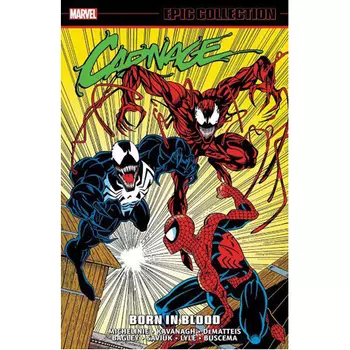 Книга Carnage Epic Collection: Born In Blood