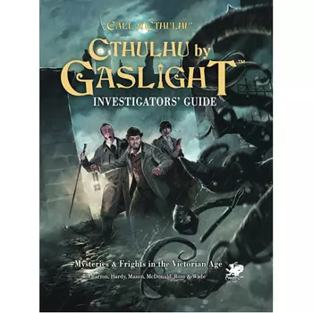 Книга Cthulhu By Gaslight: Investigator’S Guide Chaosium